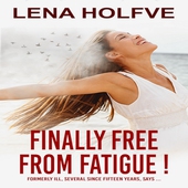 Finally Free from Fatigue! Formerly Ill Several Since Fifteen Years says...