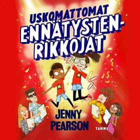 Uskomattomat ennätystenrikkojat (ljudbok) av Je