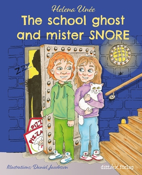 The school ghost and Mister SNORE (e-bok) av He
