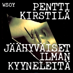 Jäähyväiset ilman kyyneleitä (ljudbok) av Pentt