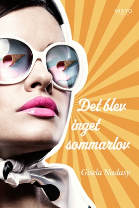 Det blev inget sommarlov (e-bok) av Gisela Nada