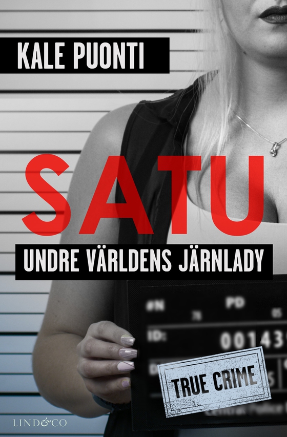 Satu: Undre världens järnlady