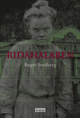 Ridåhalaren (e-bok) av Roger Svedberg