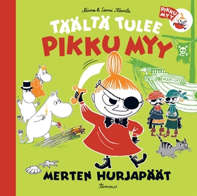 Täältä tulee pikku Myy 3. Merten hurjapäät (e-b