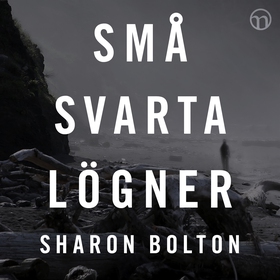 Små svarta lögner (ljudbok) av Sharon Bolton