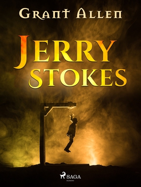 Jerry Stokes (e-bok) av Grant Allen