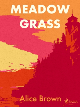 Meadow Grass (e-bok) av Alice Brown