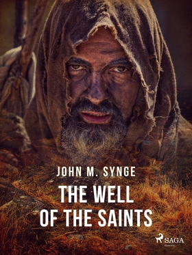 The Well of the Saints (e-bok) av John Millingt
