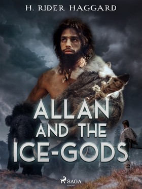 Allan and the Ice-Gods (e-bok) av Henry Rider H