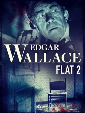 Flat 2 (e-bok) av Edgar Wallace