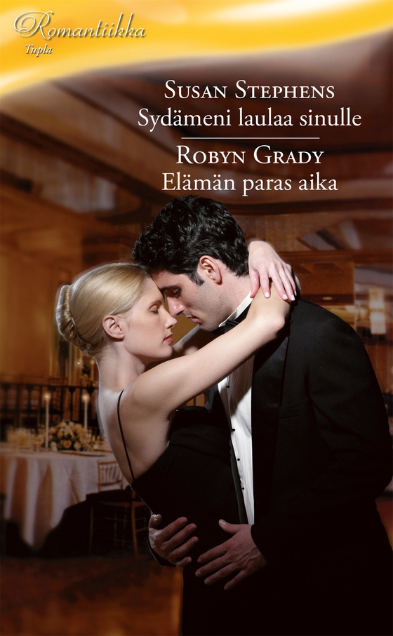 Sydämeni laulaa sinulle / Elämän paras aika