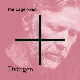 Dvärgen (ljudbok) av Pär Lagerkvist