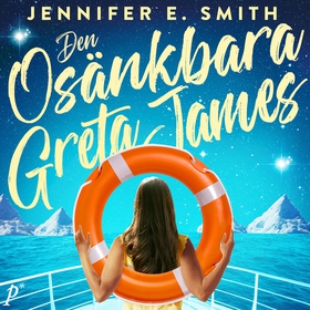 Den osänkbara Greta James (ljudbok) av Jennifer