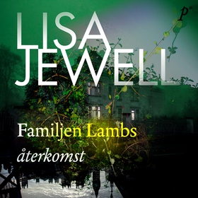 Familjen Lambs återkomst (ljudbok) av Lisa Jewe