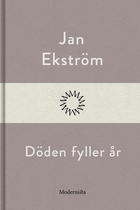 Döden fyller år (e-bok) av Jan Ekström