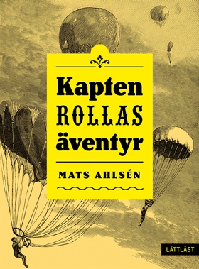 Kapten Rollas äventyr (lättläst) (e-bok) av Mat