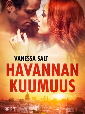 Havannan kuumuus – eroottinen novelli (e-bok) a