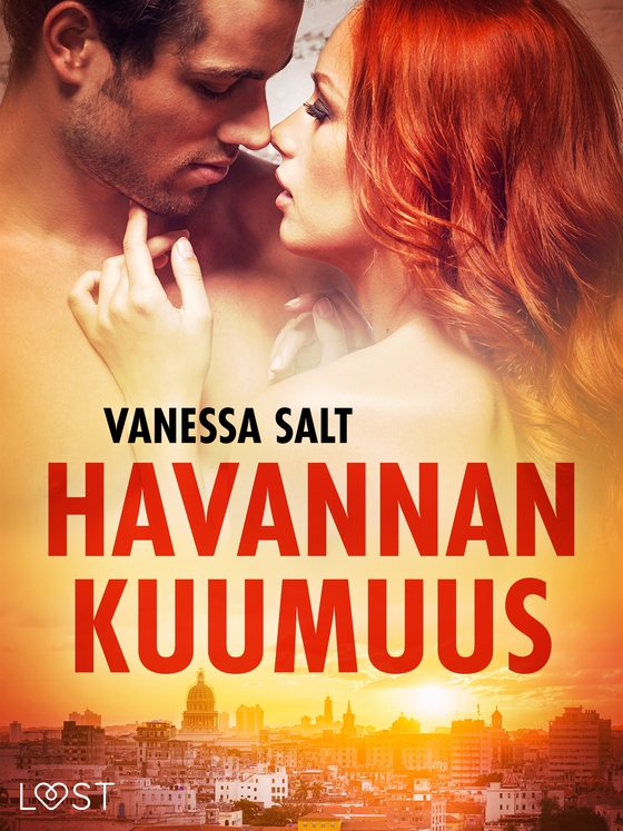 Havannan kuumuus – eroottinen novelli (e-bok) av Vanessa Salt