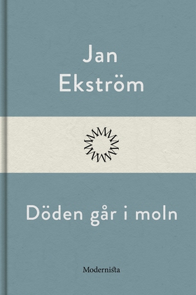 Döden går i moln (e-bok) av Jan Ekström