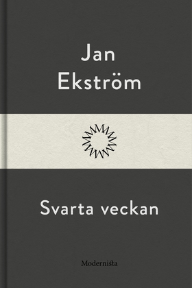 Svarta veckan (e-bok) av Jan Ekström