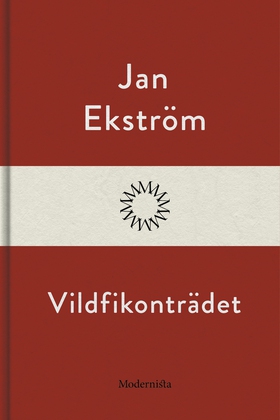 Vildfikonträdet (e-bok) av Jan Ekström