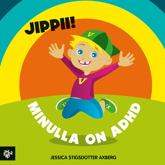 Jippii! Minulla on adhd.