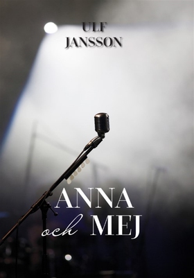 Anna och Mej (e-bok) av Ulf Jansson