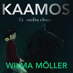 Kaamos. En andra chans (ljudbok) av Wilma Mölle