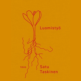 Luomistyö (ljudbok) av Satu Taskinen