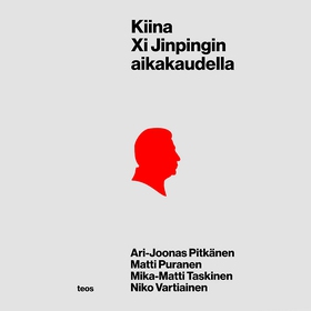 Kiina Xi Jinpingin aikakaudella (ljudbok) av Ar