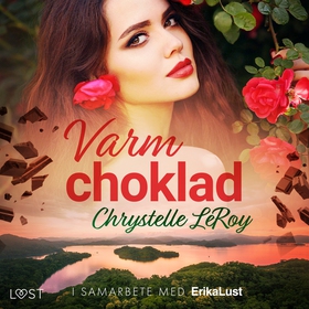 Varm choklad (ljudbok) av Chrystelle LeRoy