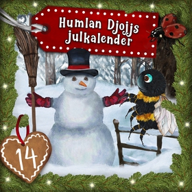 Humlan Djojjs Julkalender (Avsnitt 14) (ljudbok