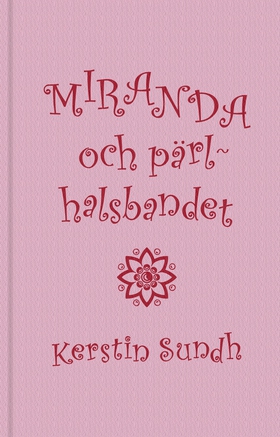 Miranda och pärlhalsbandet (e-bok) av Kerstin S
