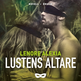 Lustens altare (ljudbok) av Lenore Alexia