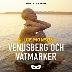 Venusberg och våtmarker (ljudbok) av Alice Mons