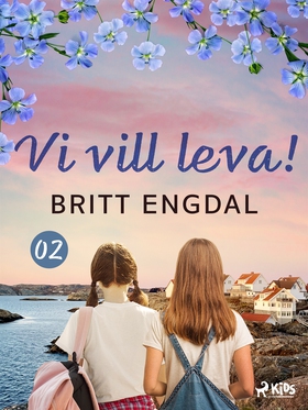 Vi vill leva! (e-bok) av Britt Engdal