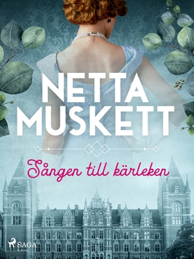 Sången till kärleken (e-bok) av Netta Muskett