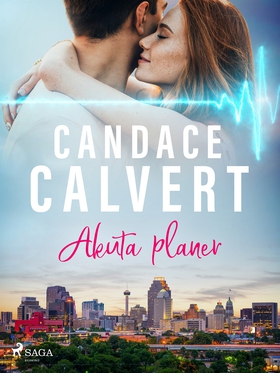 Akuta planer (e-bok) av Candace Calvert