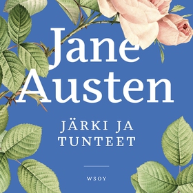 Järki ja tunteet (ljudbok) av Jane Austen
