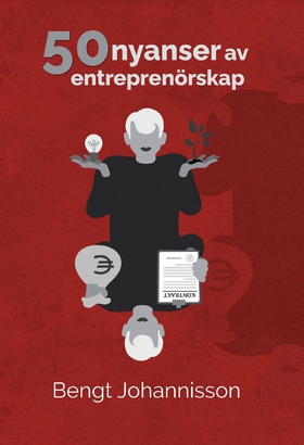 50 nyanser av entreprenörskap (e-bok) av Bengt 
