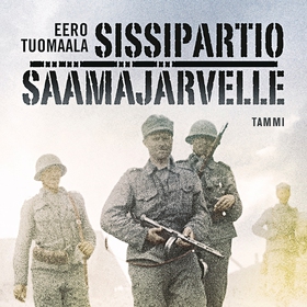 Sissipartio Säämäjärvelle (ljudbok) av Eero Tuo