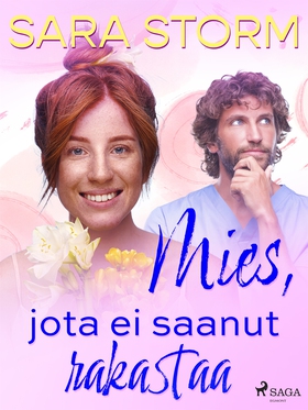 Mies, jota ei saanut rakastaa (e-bok) av Sara S