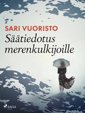 Säätiedotus merenkulkijoille (e-bok) av Sari Vu