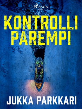 Kontrolli parempi (e-bok) av Jukka Parkkari