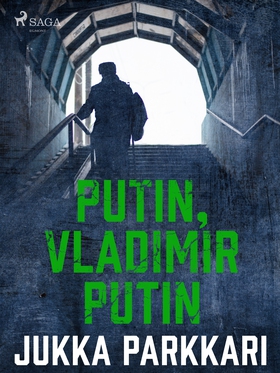 Putin, Vladimir Putin (e-bok) av Jukka Parkkari