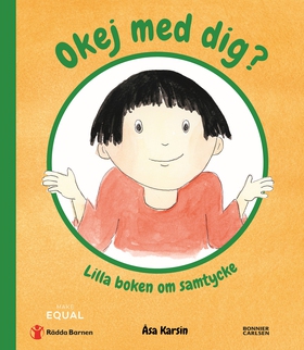 Okej med dig? : lilla boken om samtycke (e-bok)