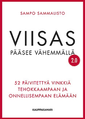 Viisas pääsee vähemmällä 2.0 (ljudbok) av Sampo