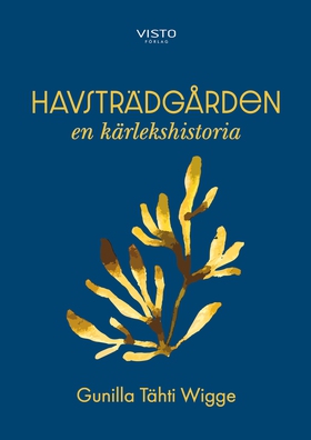 Havsträdgården : en kärlekshistoria (e-bok) av 