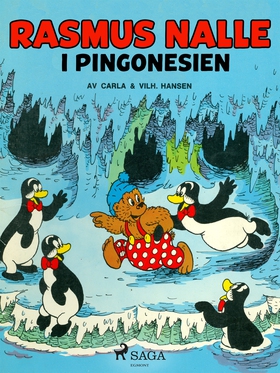 Rasmus Nalle – i Pingonesien (e-bok) av Carla o
