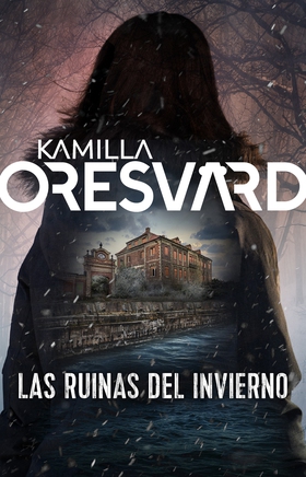 Las ruinas del invierno (e-bok) av Kamilla Ores